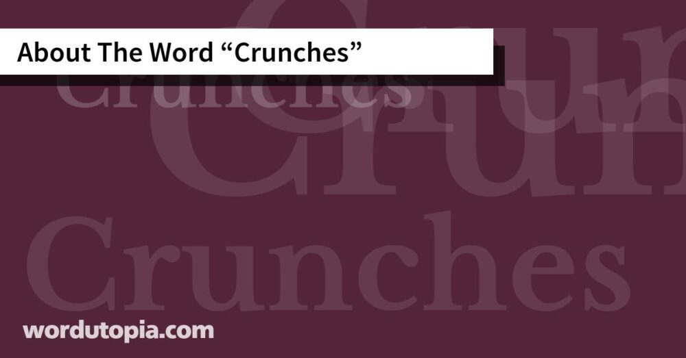 About The Word Crunches