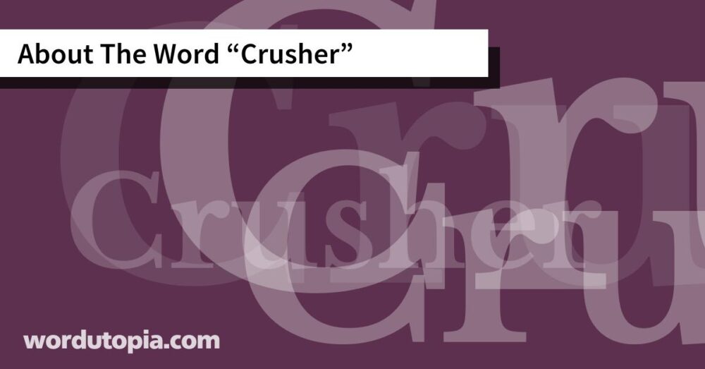 About The Word Crusher