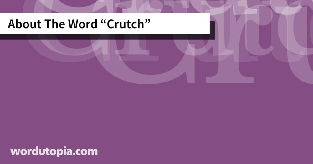 About The Word Crutch