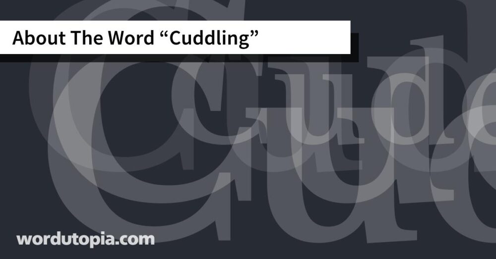 About The Word Cuddling