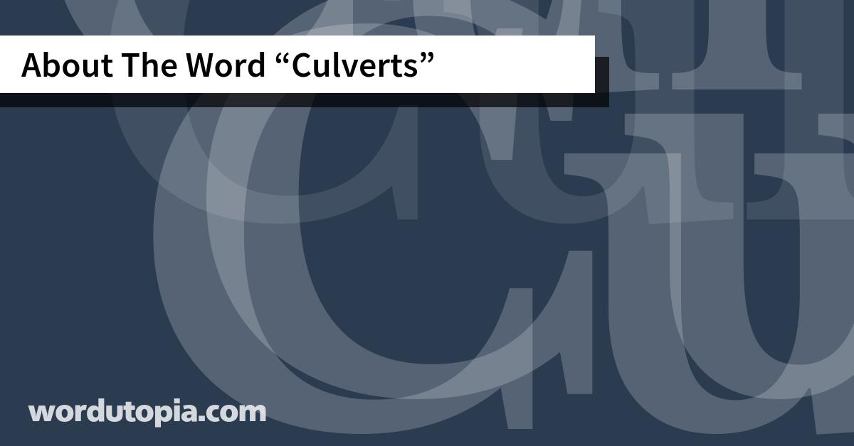 About The Word Culverts