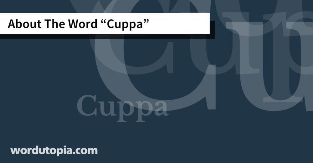 About The Word Cuppa