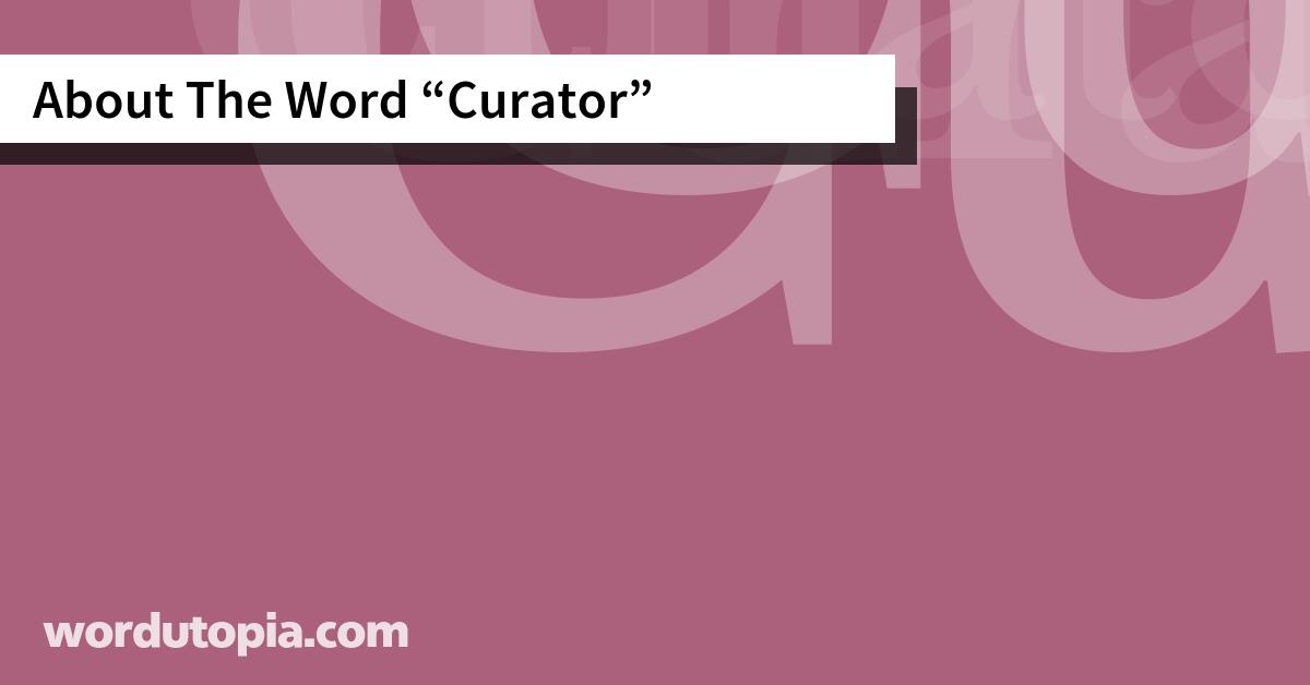 About The Word Curator