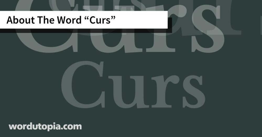About The Word Curs
