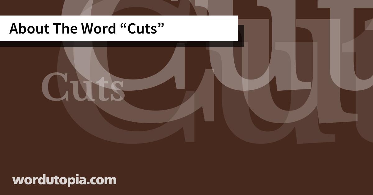 About The Word Cuts