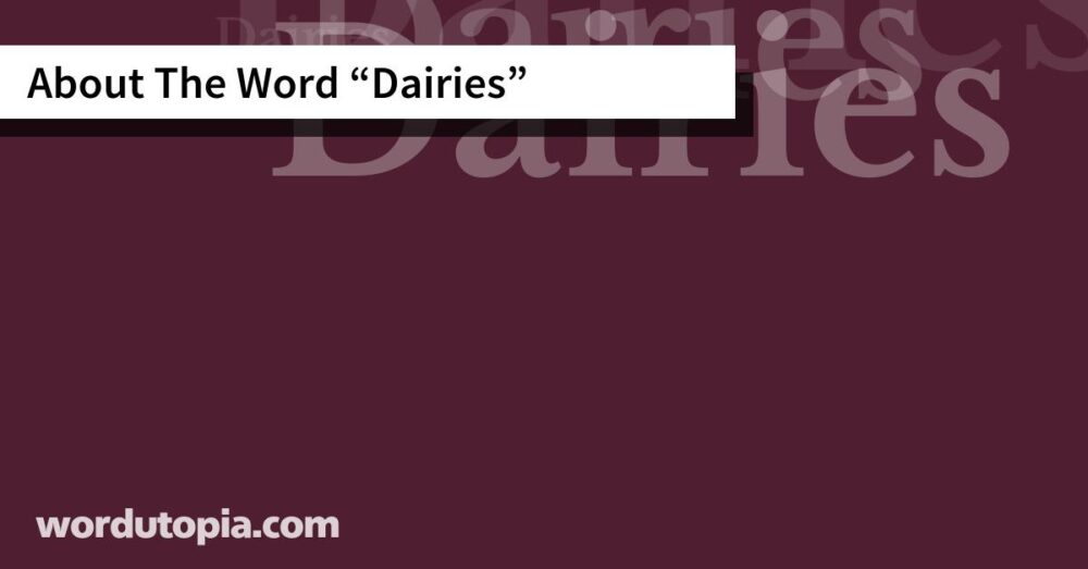 About The Word Dairies