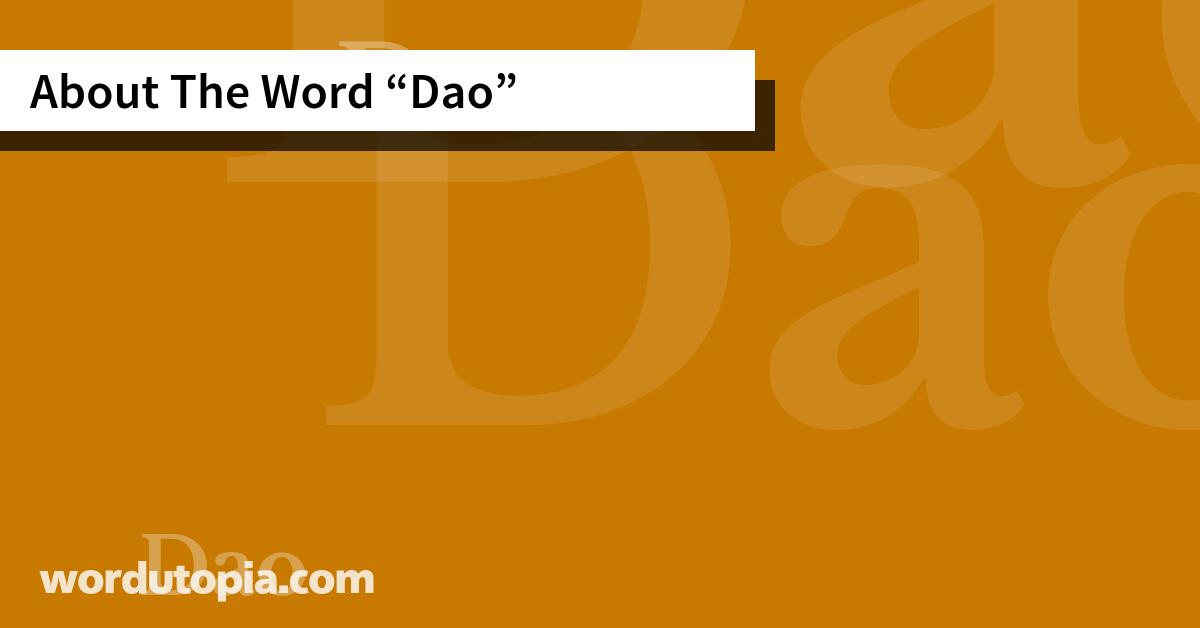About The Word Dao