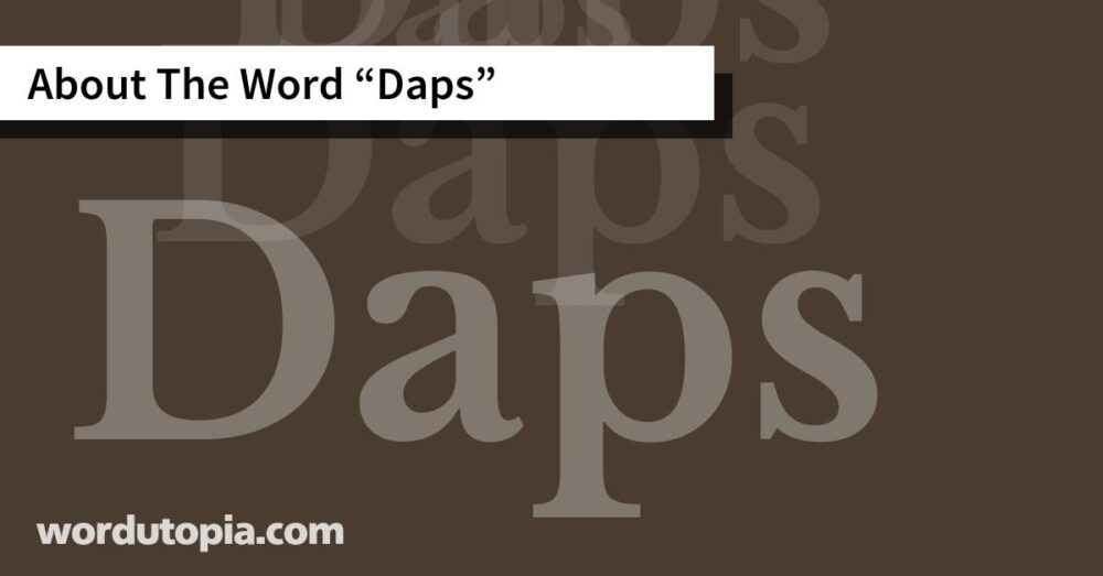 About The Word Daps