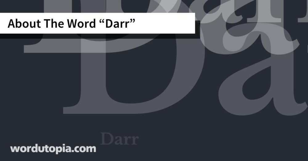 About The Word Darr