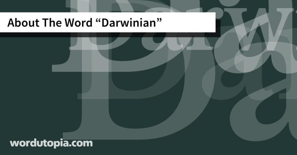 About The Word Darwinian