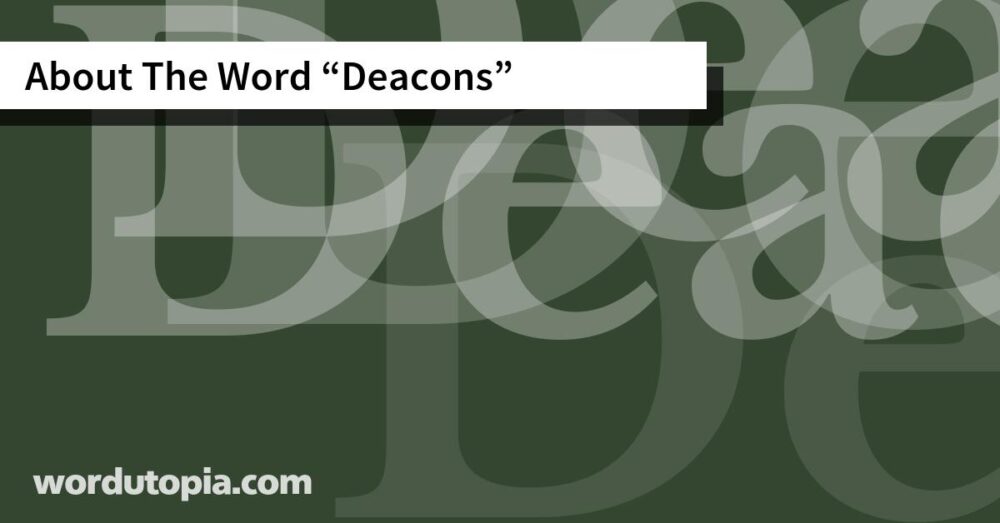 About The Word Deacons