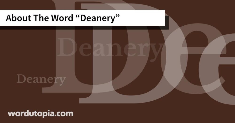 About The Word Deanery