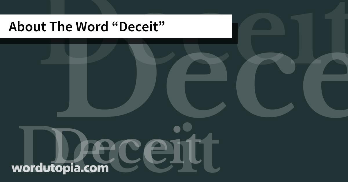 About The Word Deceit