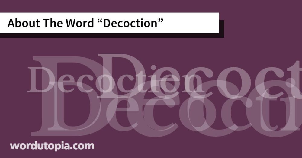 About The Word Decoction