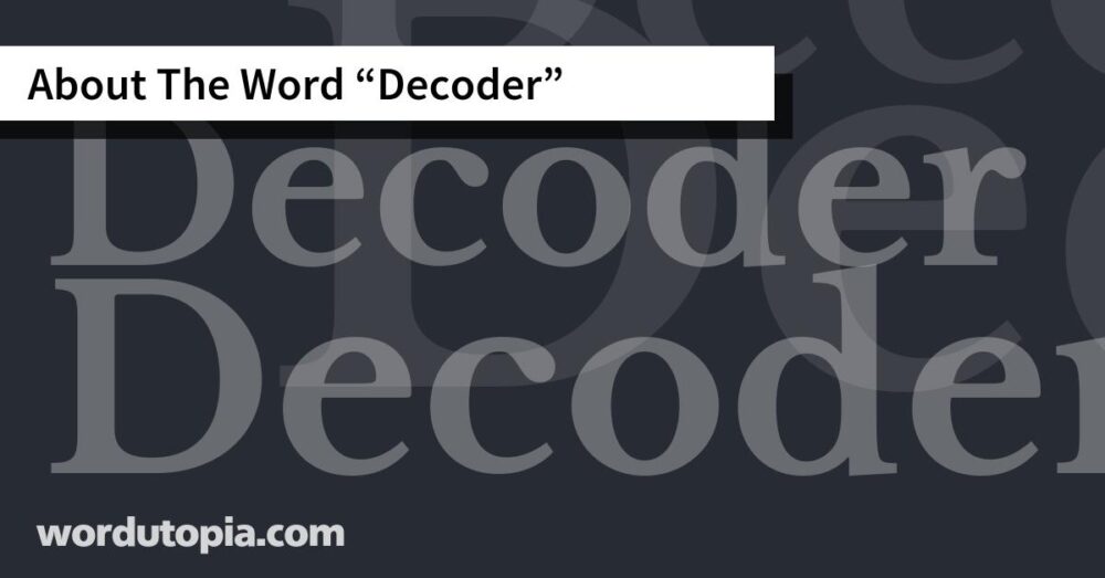 About The Word Decoder
