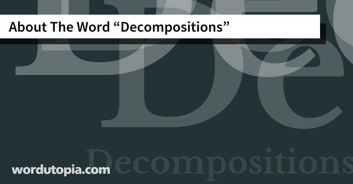 About The Word Decompositions
