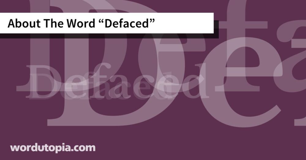 About The Word Defaced