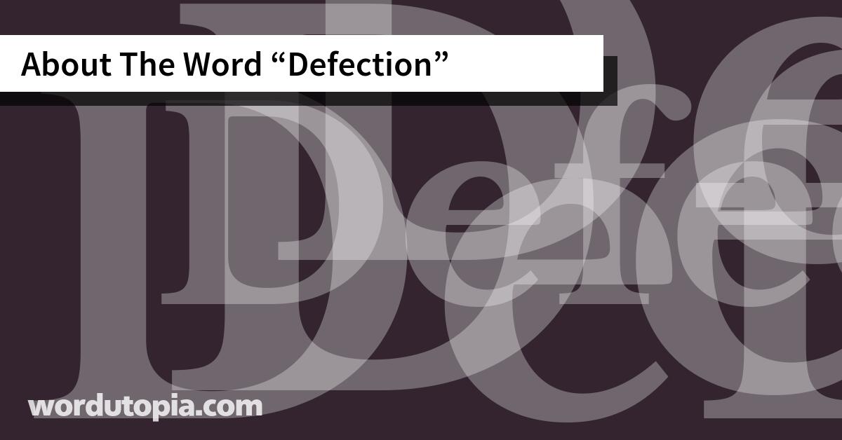 About The Word Defection