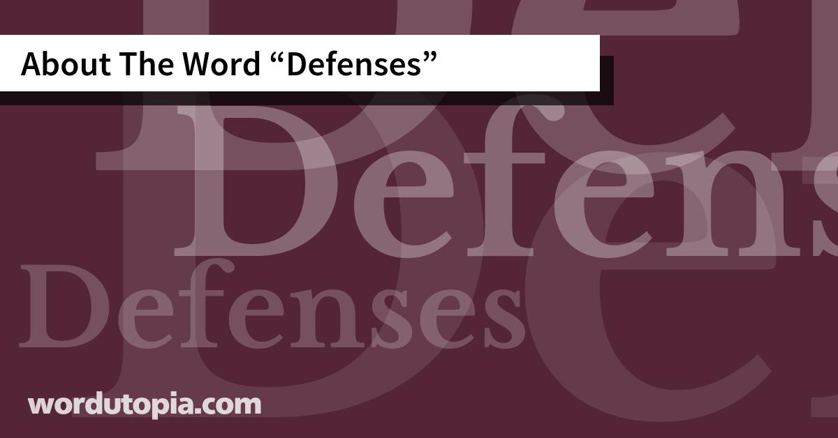 About The Word Defenses