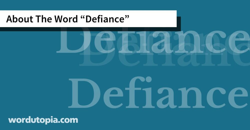 About The Word Defiance