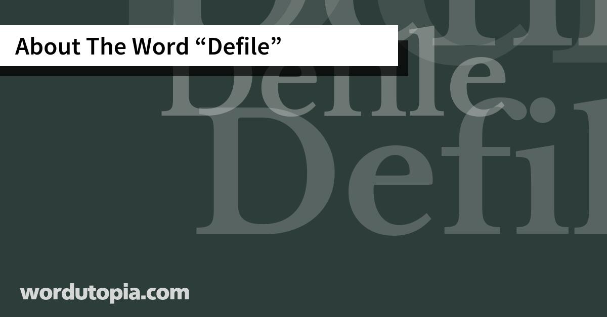 About The Word Defile
