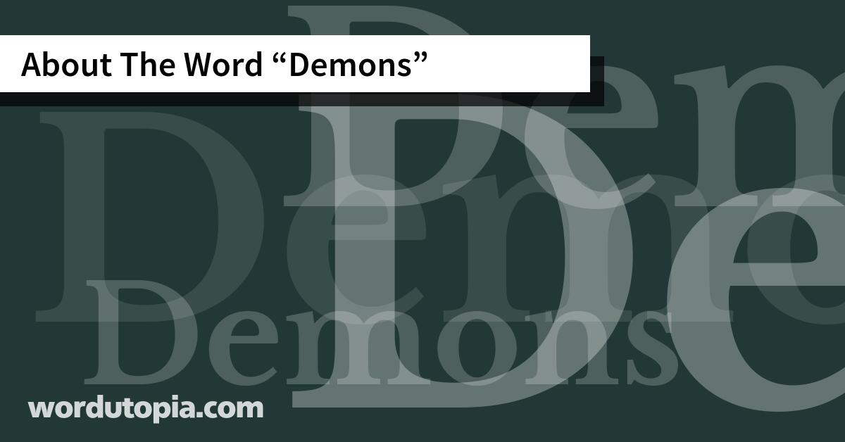About The Word Demons