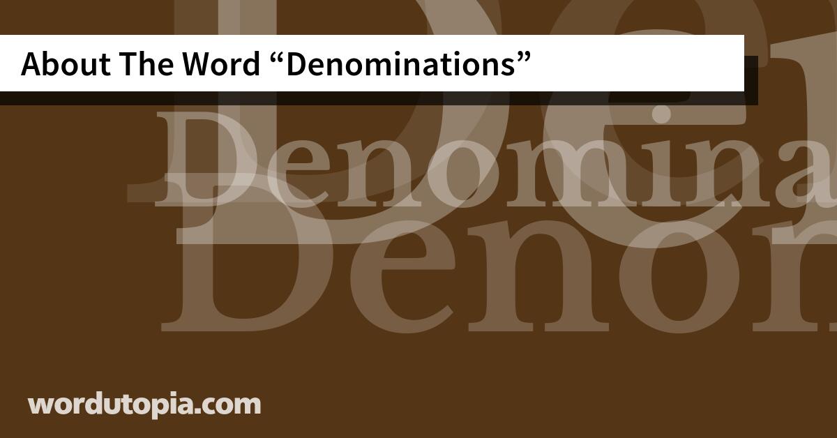About The Word Denominations