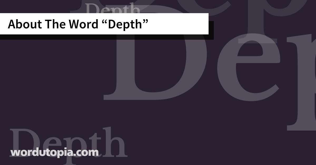 About The Word Depth