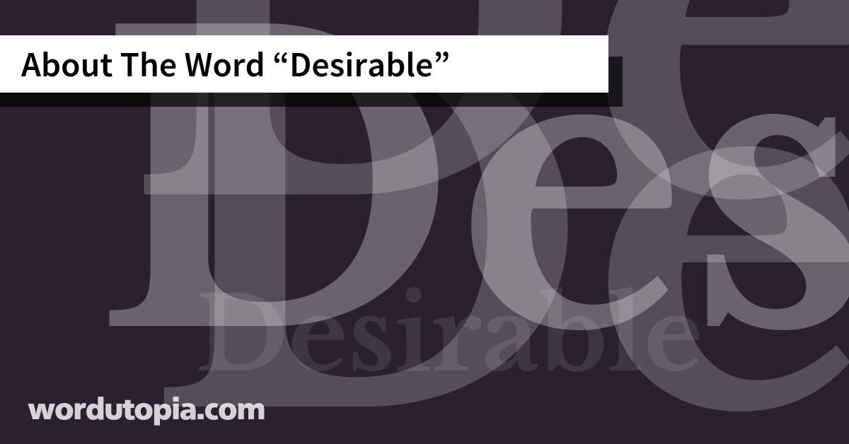 About The Word Desirable
