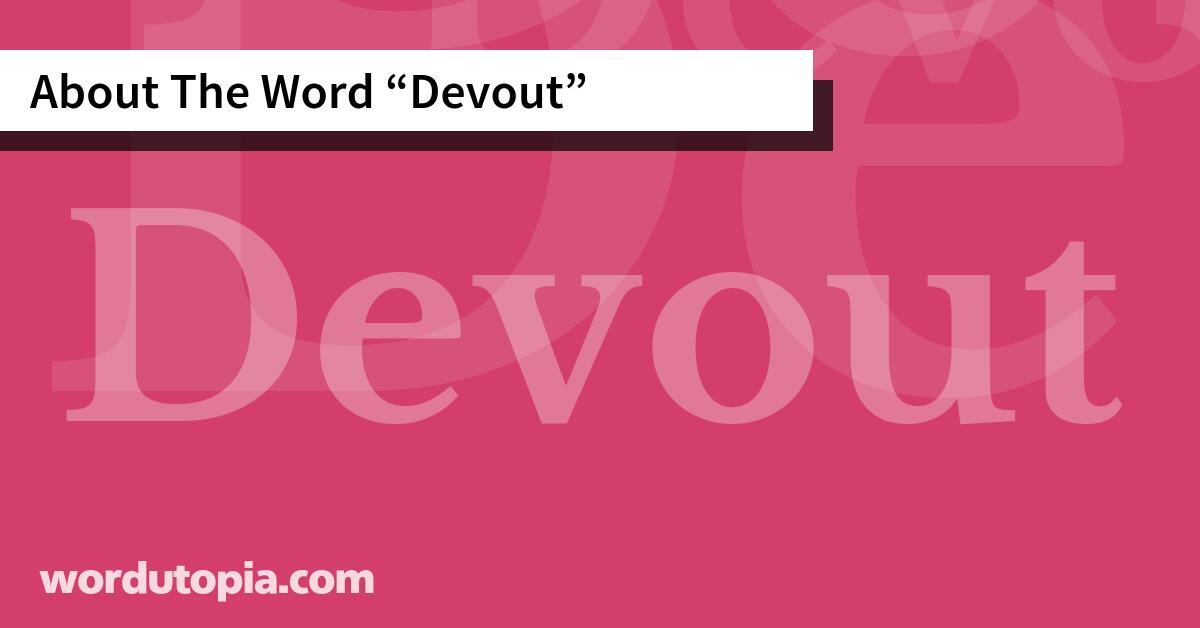 About The Word Devout