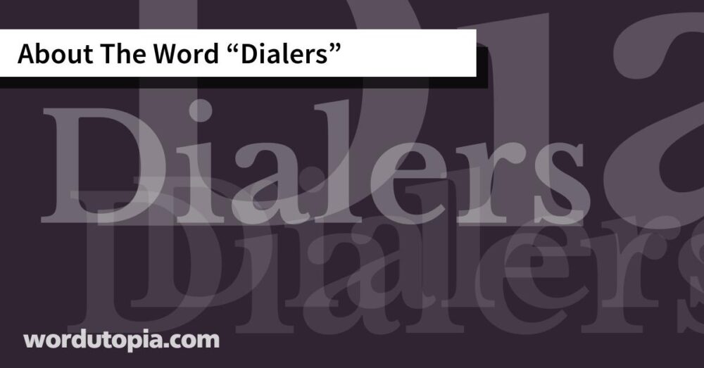About The Word Dialers