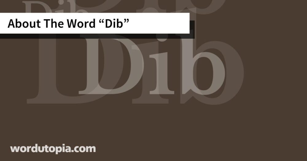 About The Word Dib