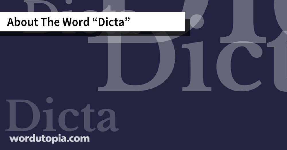 About The Word Dicta