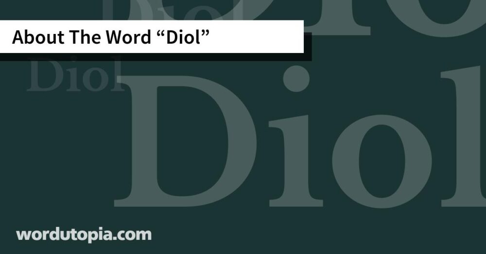 About The Word Diol