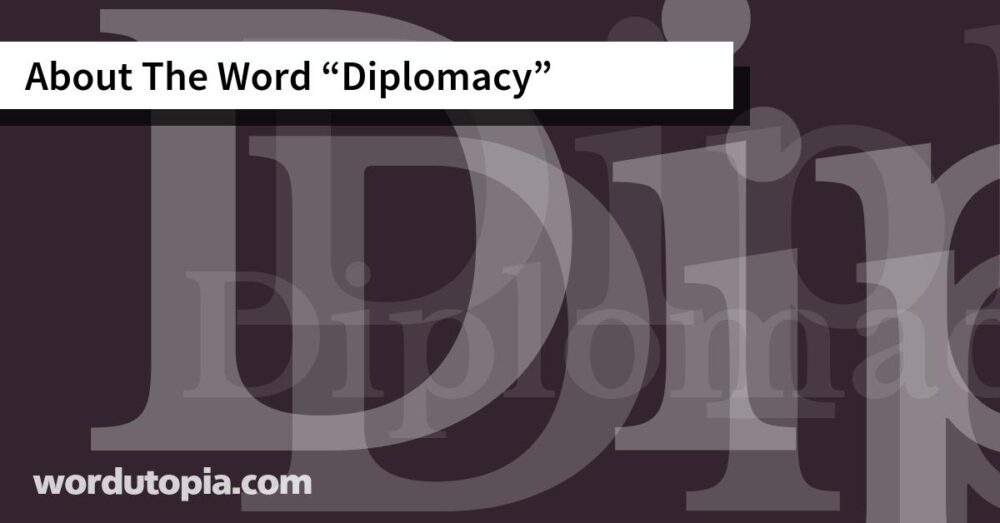 About The Word Diplomacy