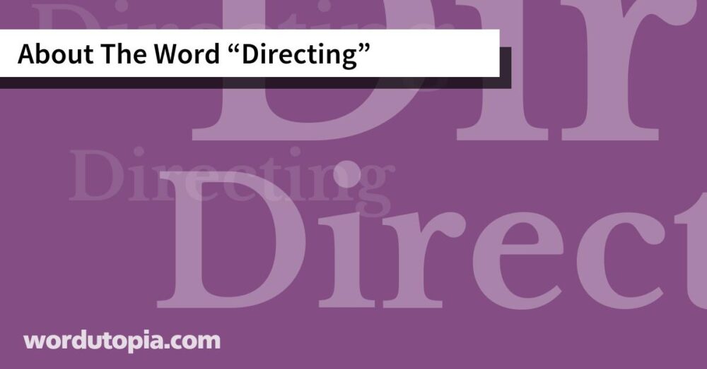 About The Word Directing