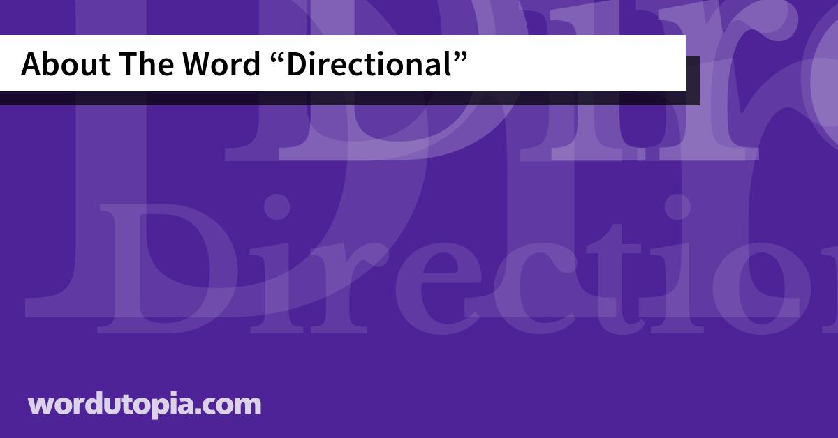 About The Word Directional