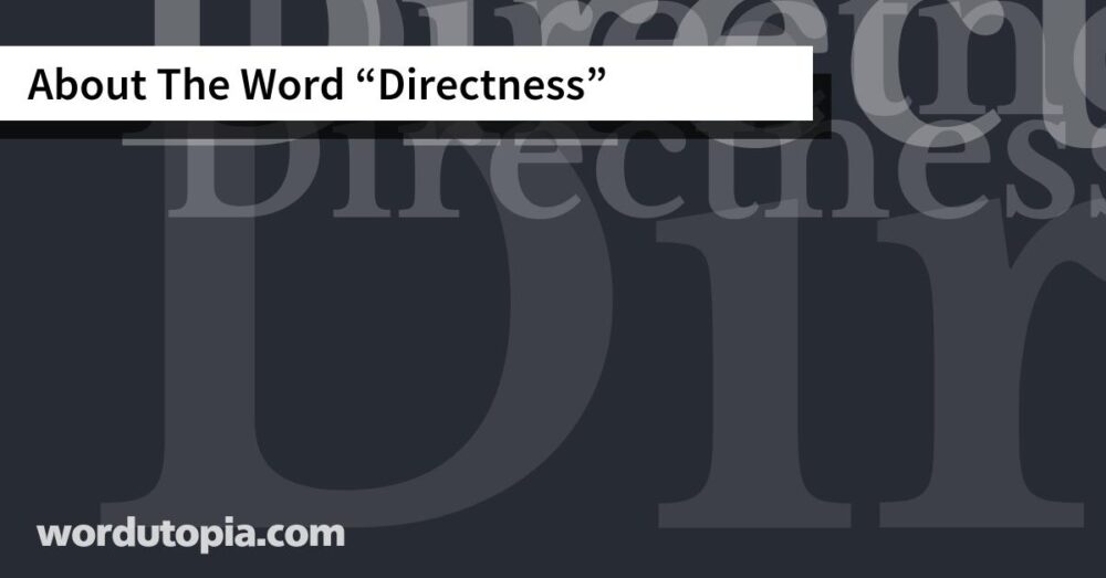 About The Word Directness