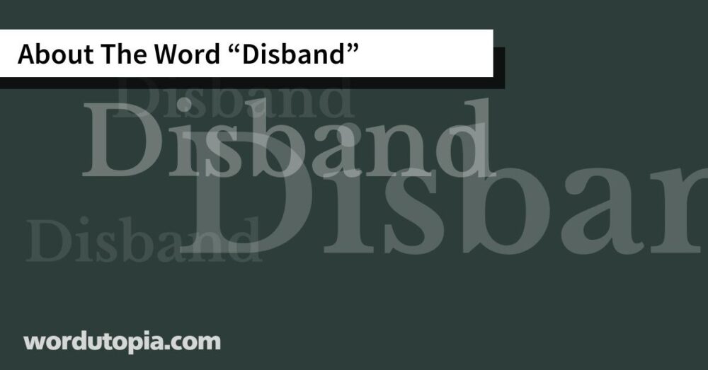 About The Word Disband