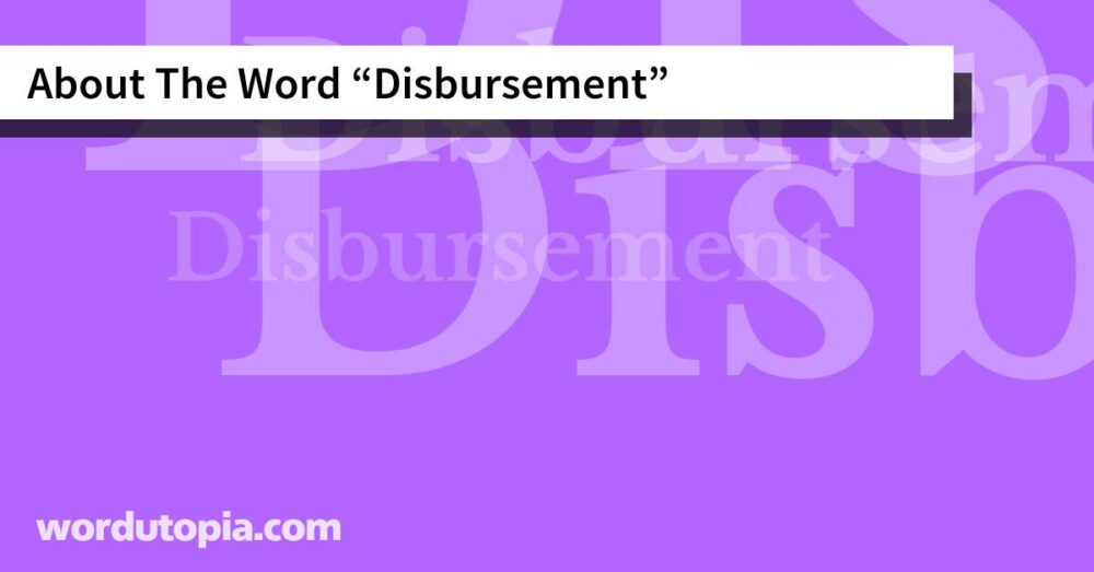 About The Word Disbursement