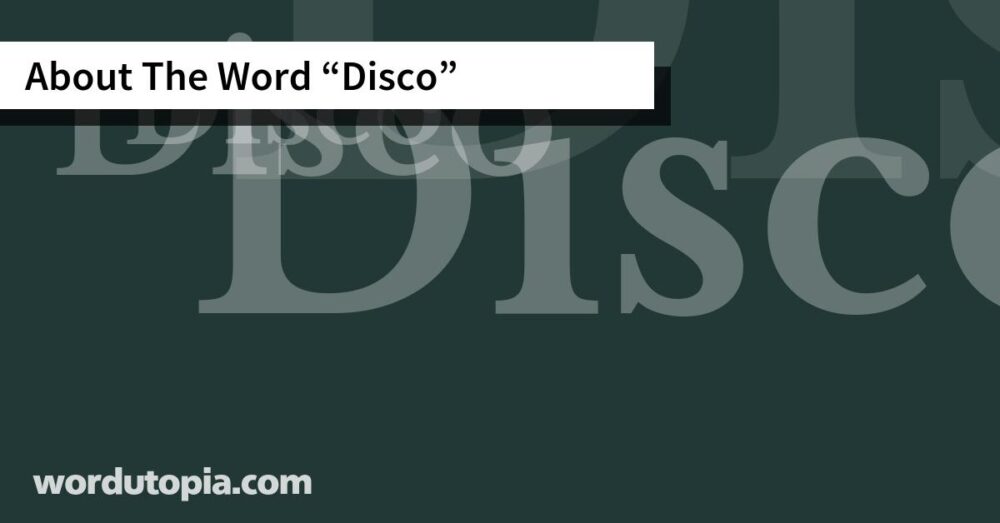 About The Word Disco