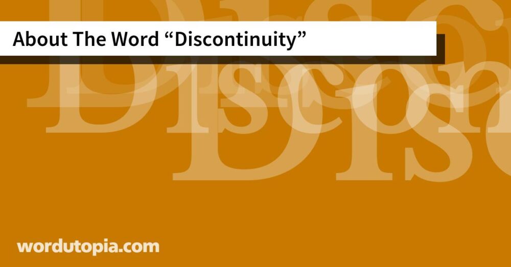 About The Word Discontinuity