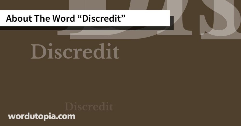 About The Word Discredit