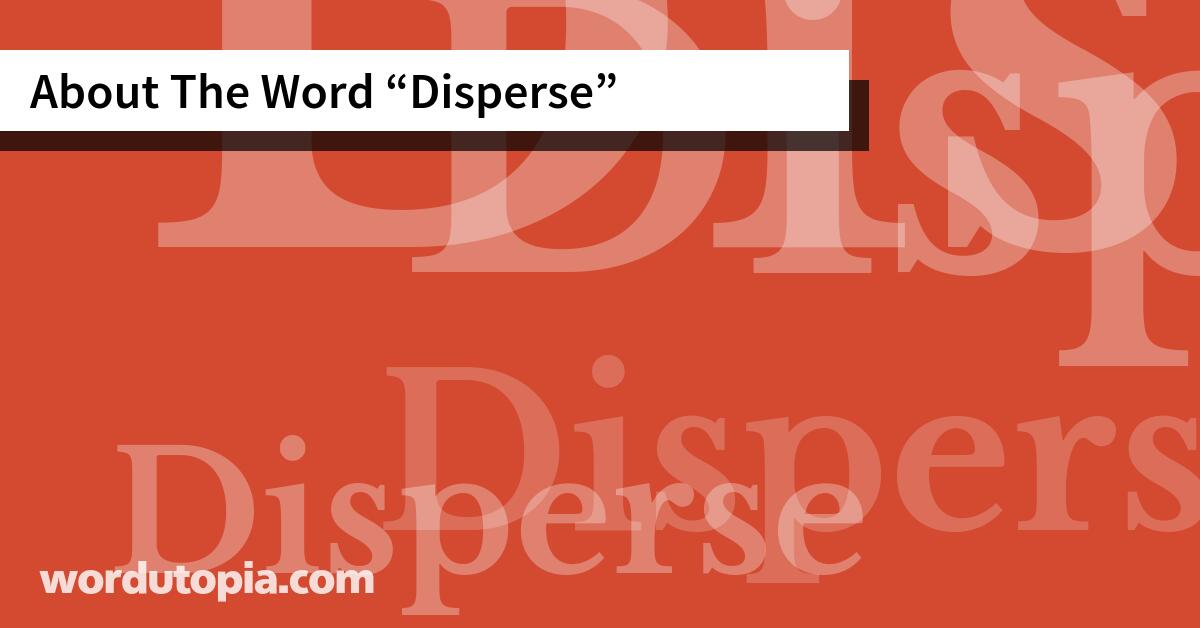 About The Word Disperse