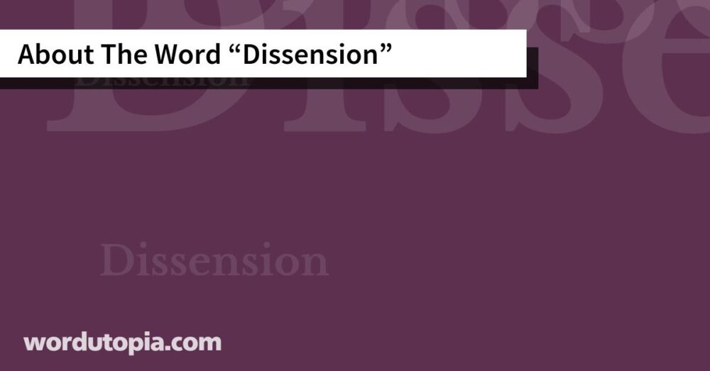 About The Word Dissension
