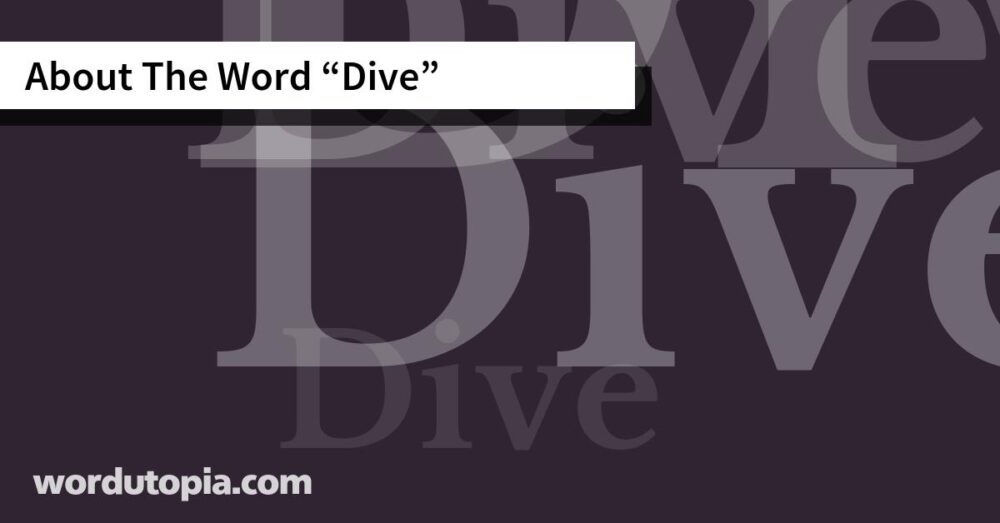 About The Word Dive