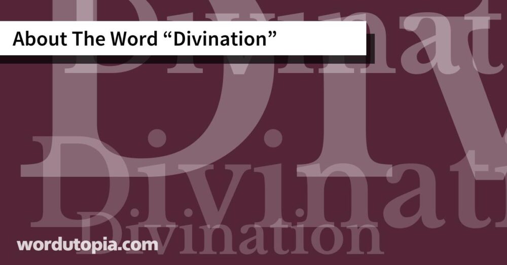 About The Word Divination