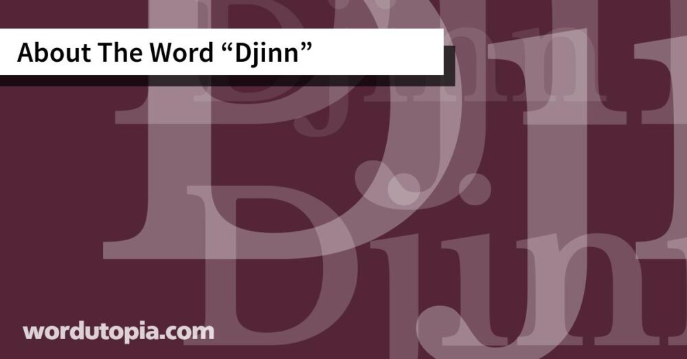 About The Word Djinn