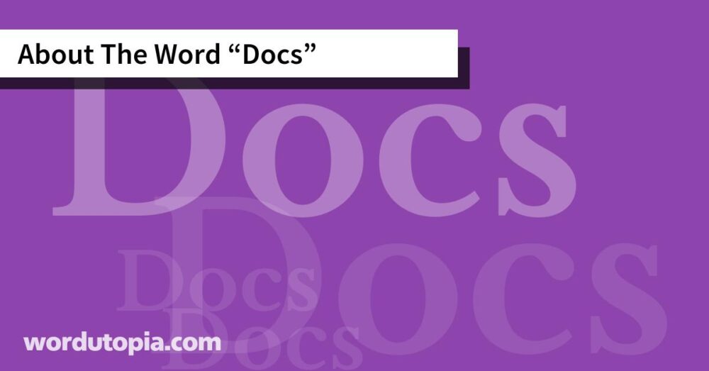 About The Word Docs