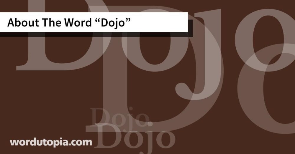 About The Word Dojo